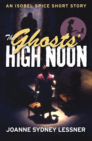 Cover of the book The Ghosts' High Noon by Cher Smith