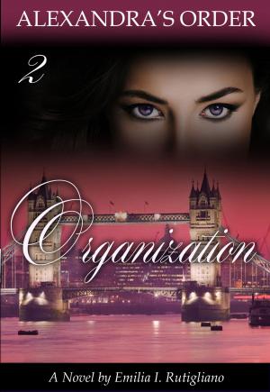 Book cover of Organization (Alexandra's Order, Book #2)