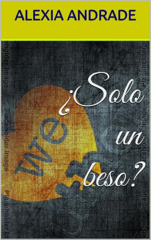 Cover of ¿Solo Un Beso?