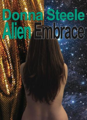 Cover of the book Alien Embrace by Melissa Lurquette