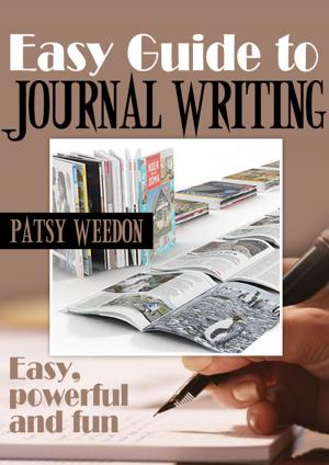 Cover of the book Easy Guide to Journal Writing by Rose Butterworth