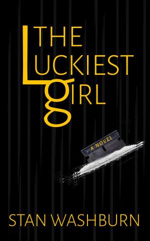 Cover of the book The Luckiest Girl by Sean Kirkland
