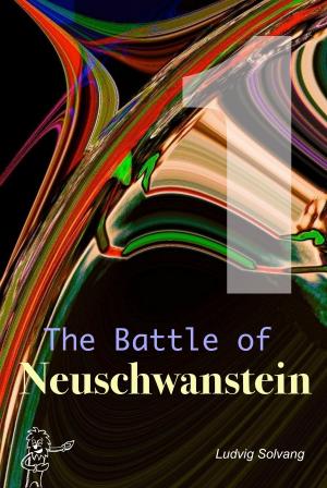 Book cover of The Battle of Neuschwanstein