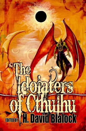 Cover of the book The Idolaters of Cthulhu by Terrie Relf