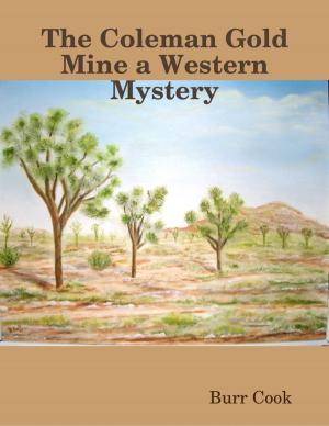 Book cover of The Coleman Gold Mine a Western Mystery