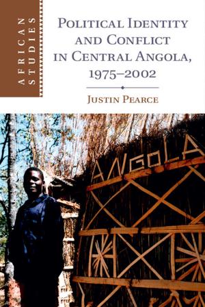 bigCover of the book Political Identity and Conflict in Central Angola, 1975–2002 by 