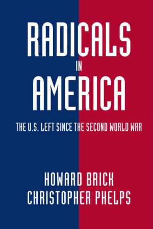 Cover of the book Radicals in America by Thomas Janoski