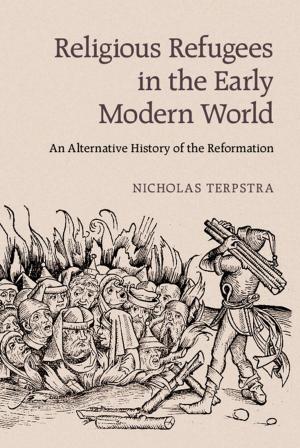 Cover of the book Religious Refugees in the Early Modern World by Austin Harrington