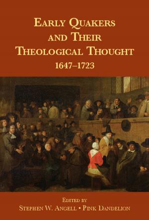 Cover of the book Early Quakers and Their Theological Thought by 