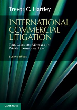 Cover of the book International Commercial Litigation by Eva Magnusson, Jeanne Marecek