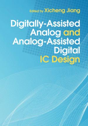 Cover of the book Digitally-Assisted Analog and Analog-Assisted Digital IC Design by Bridget Escolme