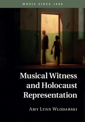Cover of the book Musical Witness and Holocaust Representation by Thomas B. Newman, Michael A. Kohn