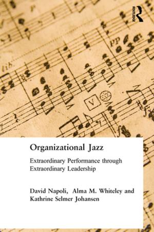 Cover of the book Organizational Jazz by Catherine Haslam, Jolanda Jetten, Tegan Cruwys, Genevieve Dingle, S. Alexander Haslam
