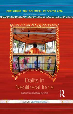 Cover of the book Dalits in Neoliberal India by Gui Santana