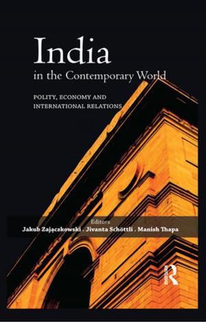 Cover of the book India in the Contemporary World by Micky Lee