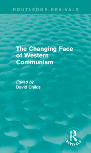 Cover of the book The Changing Face of Western Communism by Marshall Fishwick