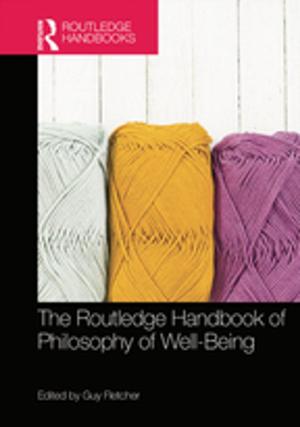 Cover of the book The Routledge Handbook of Philosophy of Well-Being by Kacper Rekawek