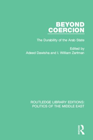 Cover of the book Beyond Coercion by Rafael Cuesta, Christine Sarris, Paola Signoretta, J.C Moughtin