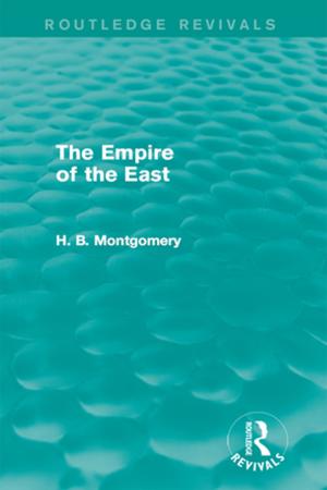 Cover of the book The Empire of the East by B. J. Moore-Gilbert