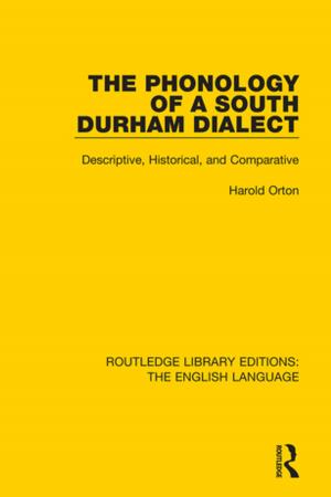 Cover of the book The Phonology of a South Durham Dialect by David A. Greene