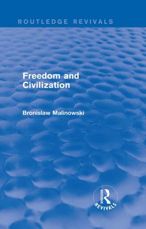 Cover of the book Freedom and Civilization by Marc J. Epstein, Adriana Rejc Buhovac
