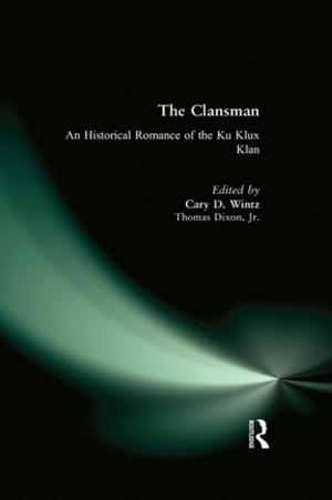 Book cover of The Clansman: An Historical Romance of the Ku Klux Klan