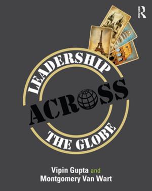 Cover of the book Leadership Across the Globe by J. E. T. Eldridge