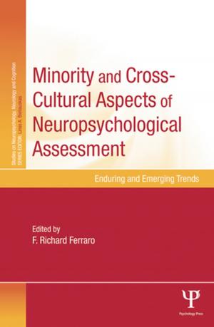 Cover of the book Minority and Cross-Cultural Aspects of Neuropsychological Assessment by Janice Morphet
