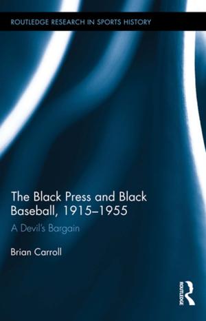 Book cover of The Black Press and Black Baseball, 1915-1955