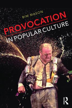 Cover of the book Provocation in Popular Culture by Kia J. Bentley