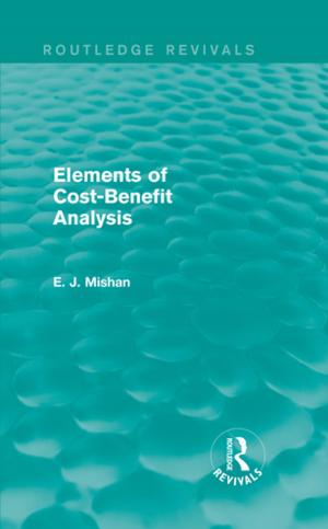 Cover of the book Elements of Cost-Benefit Analysis (Routledge Revivals) by James M. Kauffman, Jeanmarie Badar