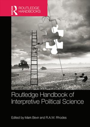 Cover of the book Routledge Handbook of Interpretive Political Science by Sean White