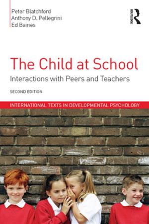 Cover of the book The Child at School by Frederick C Teiwes