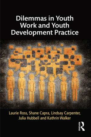Cover of the book Dilemmas in Youth Work and Youth Development Practice by Richard L. Carson