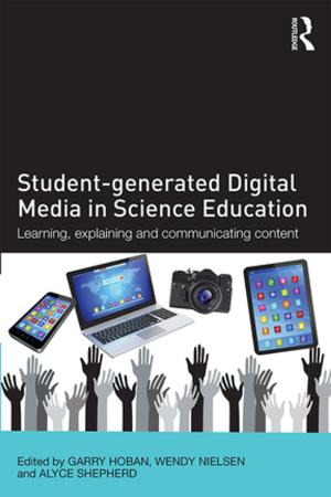 Cover of the book Student-generated Digital Media in Science Education by Bruce Carruth, Warner Mendenhall
