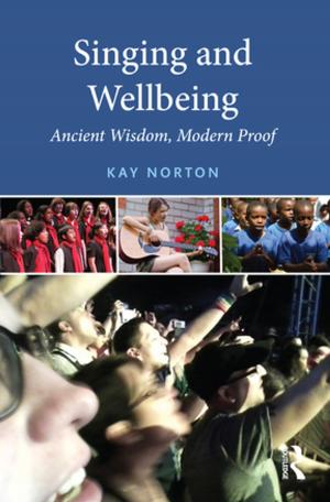 Cover of the book Singing and Wellbeing by Chon Tejedor