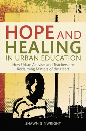 Cover of the book Hope and Healing in Urban Education by Miguel Asin Palacios