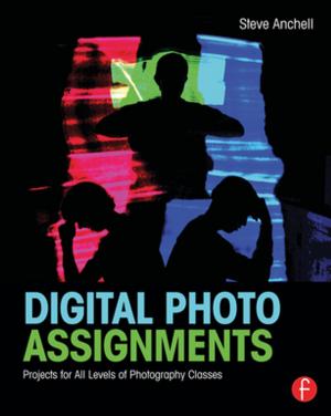 Cover of the book Digital Photo Assignments by Yvette Sánchez, Claudia Franziska Brühwiler