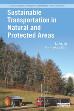 Cover of the book Sustainable Transportation in Natural and Protected Areas by Ron Scollon