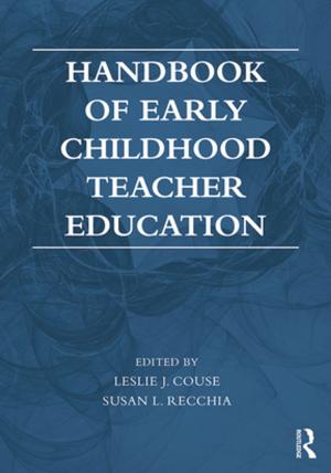 Cover of the book Handbook of Early Childhood Teacher Education by Charles Jedrej, Mark Nuttall