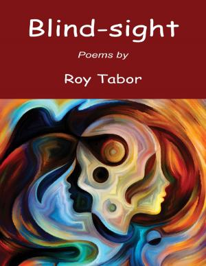 Cover of the book Blind-sight by Rodney Tupweod