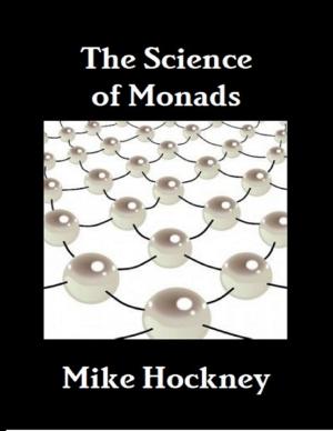 Cover of the book The Science of Monads by Desiree Bentel