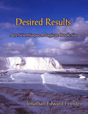 Book cover of Desired Results - Ars Scientiaque Magicae - Book Six: