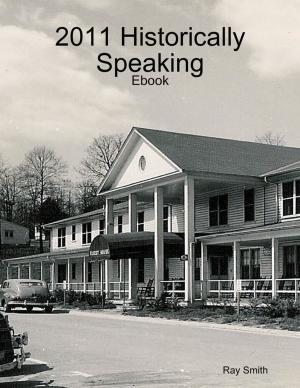 Cover of the book 2011 Historically Speaking - Ebook by Artimia Arian