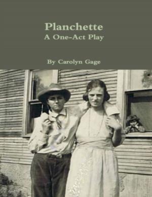 Cover of the book Planchette: A One - Act Play by R.A. Besse