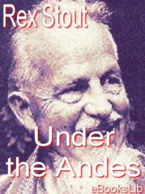 Cover of the book Under the Andes by Henry James