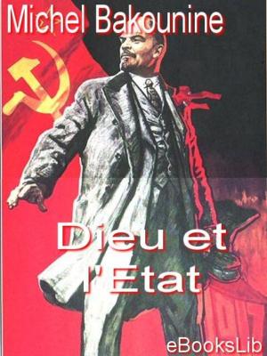 Cover of the book Dieu et l'État by eBooksLib