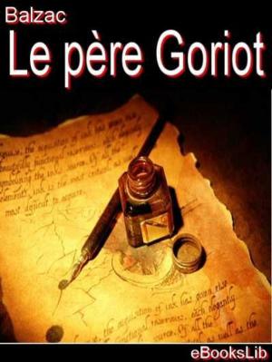 Cover of the book Le père Goriot by Hippolyte Taine
