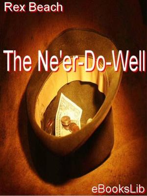 Cover of the book The Ne'er-Do-Well by William Dean Howells