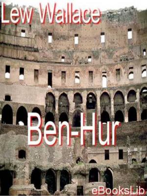 Cover of the book Ben-Hur:A Tale of the Christ by Charles Cros